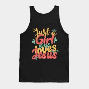 Just A Girl Who Loves Jesus Christian Gift product Tank Top